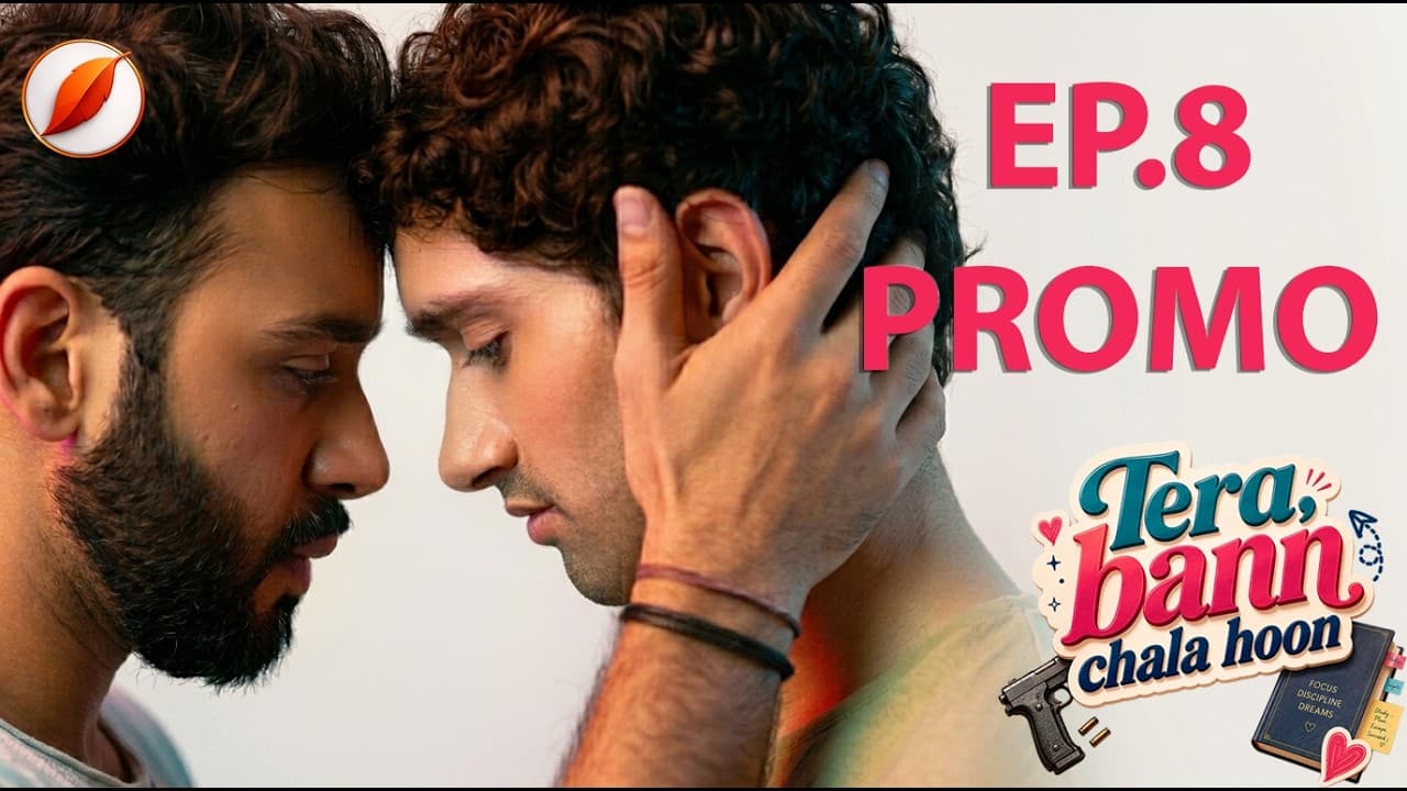 Tera bann chala hoon season finale episode 8 gay love queer promo — episode thumbnail