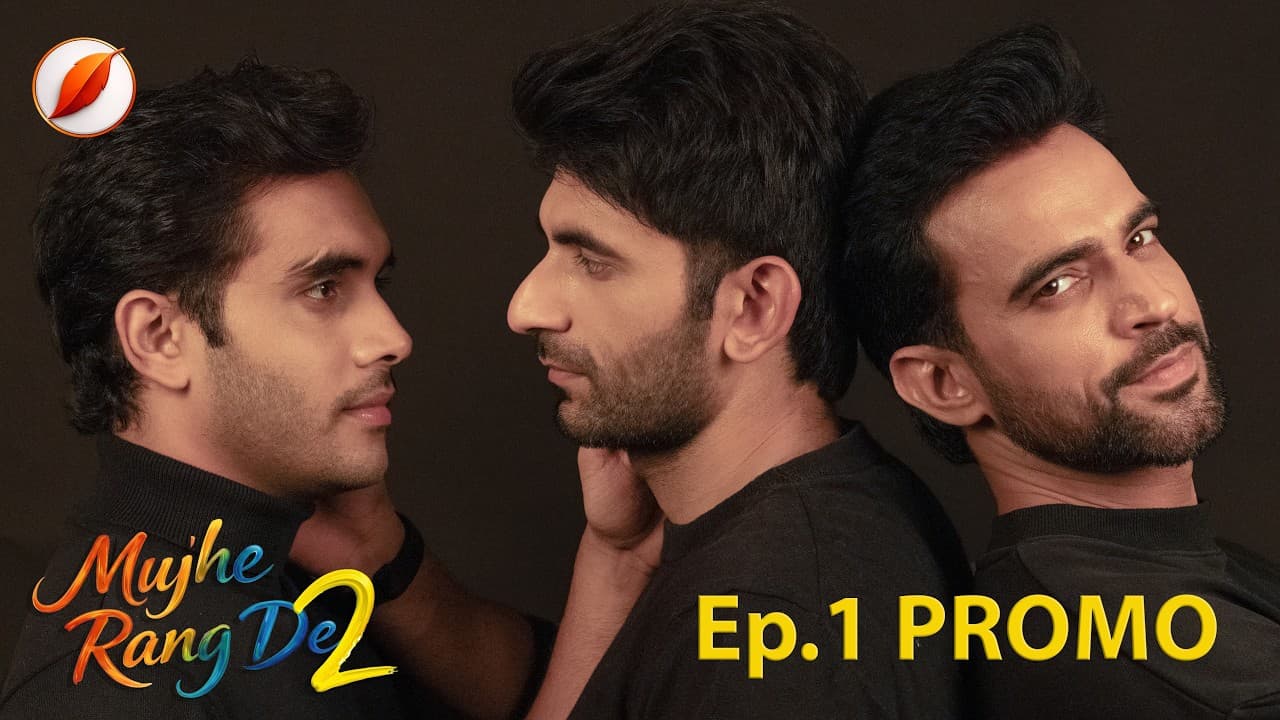 Mujhe Rang De Season 2: Episode 1 Promo · Is the Honeymoon Over for Shikhastya? Trending Indian BL — episode thumbnail