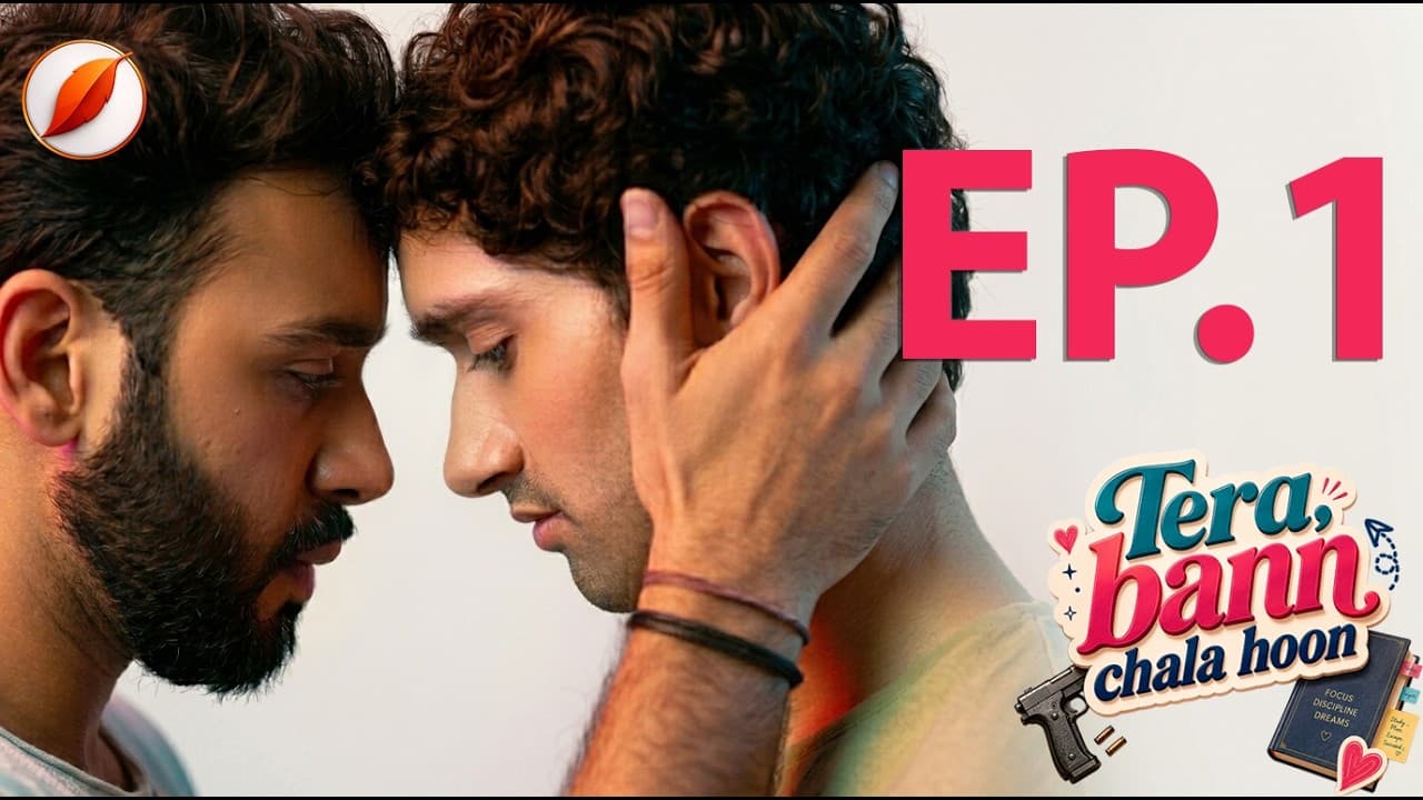 Tera Bann Chala Hoon · Ep 1 · Gangster ❤️ Medical Student · Trending Indian BL · Gay Series · Pride — episode thumbnail